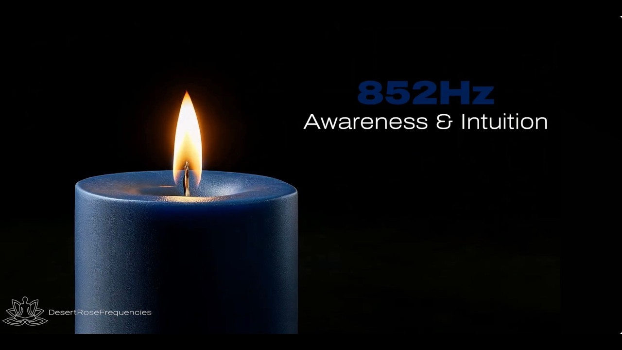 ACTIVATE Your INTUITION & HIGHER AWARENESS with the 852Hz THIRD EYE Frequency in 2026.