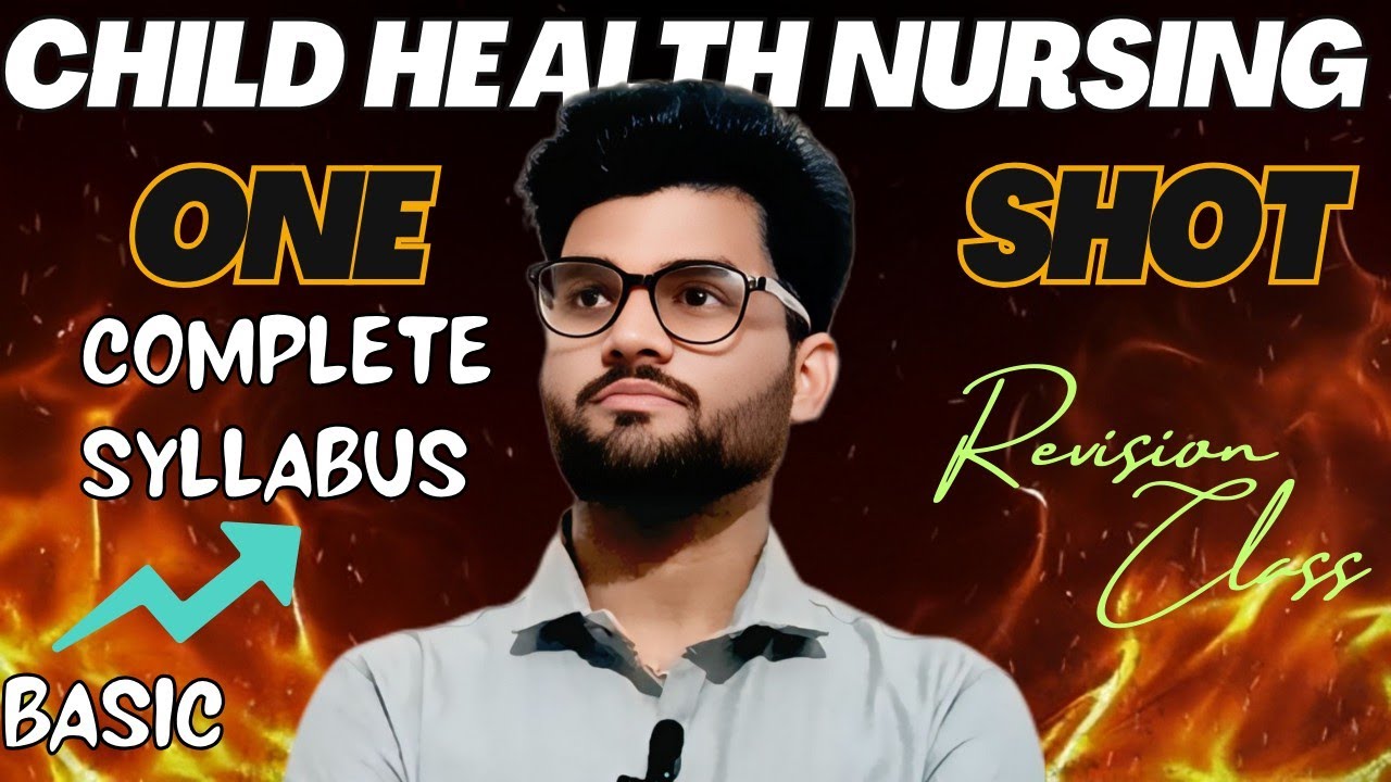 Child Health Nursing One Shot 🔥 Complete Syllabus | Basic to Advanced | Exam Oriented Yash_v_Sharma