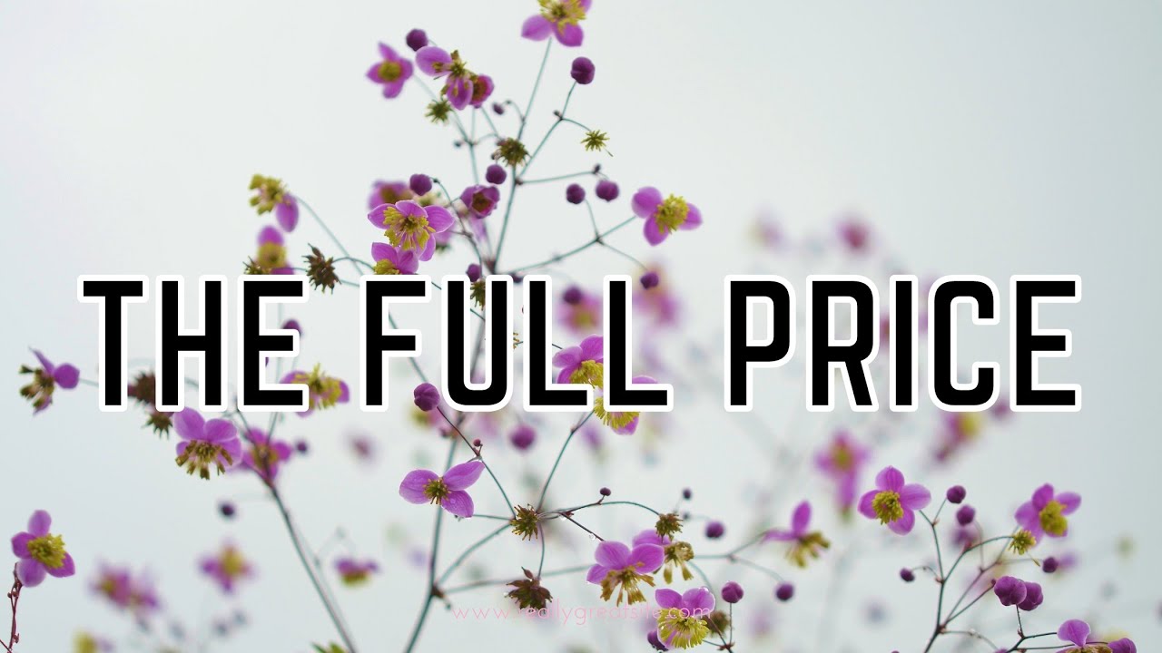 The Full Price | hymns in the Lord | YPCIO