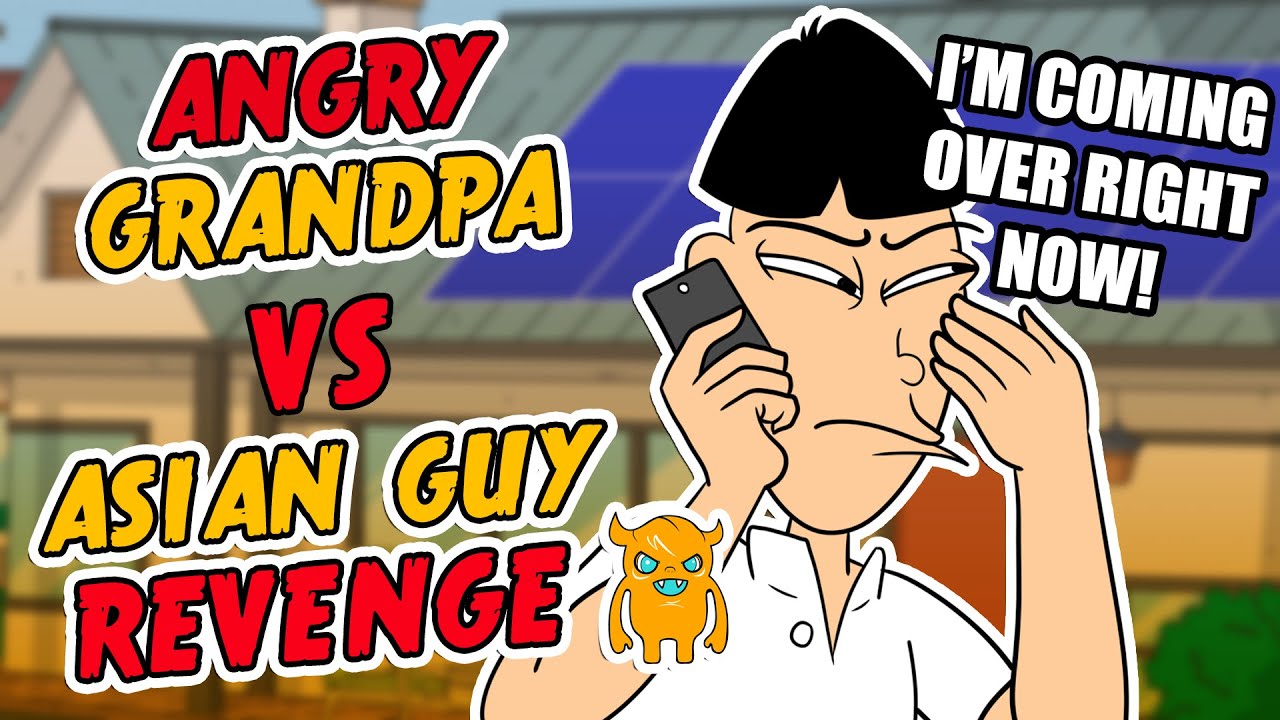 Angry Grandpa vs Asian Guy REVENGE - Ownage Pranks