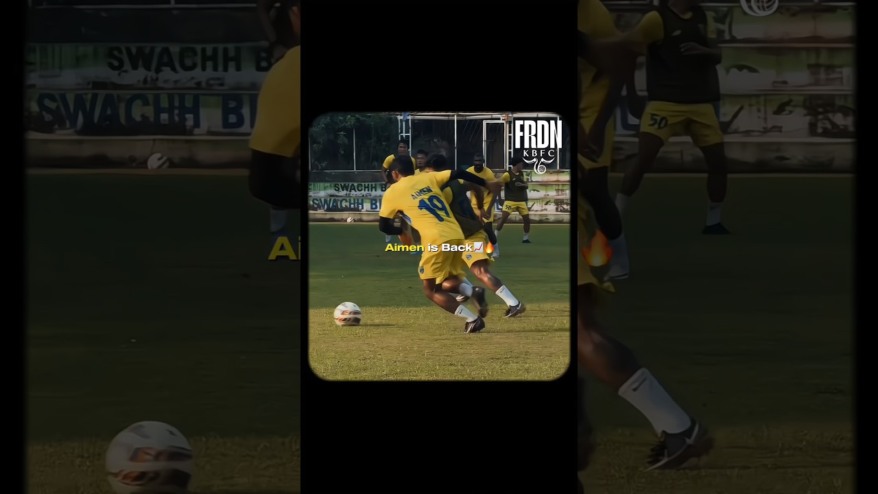 Aimen is Back🫵🔥 #keralablasters #kbfc #kbfcstatus #kbfcfan777 #shortsfeed