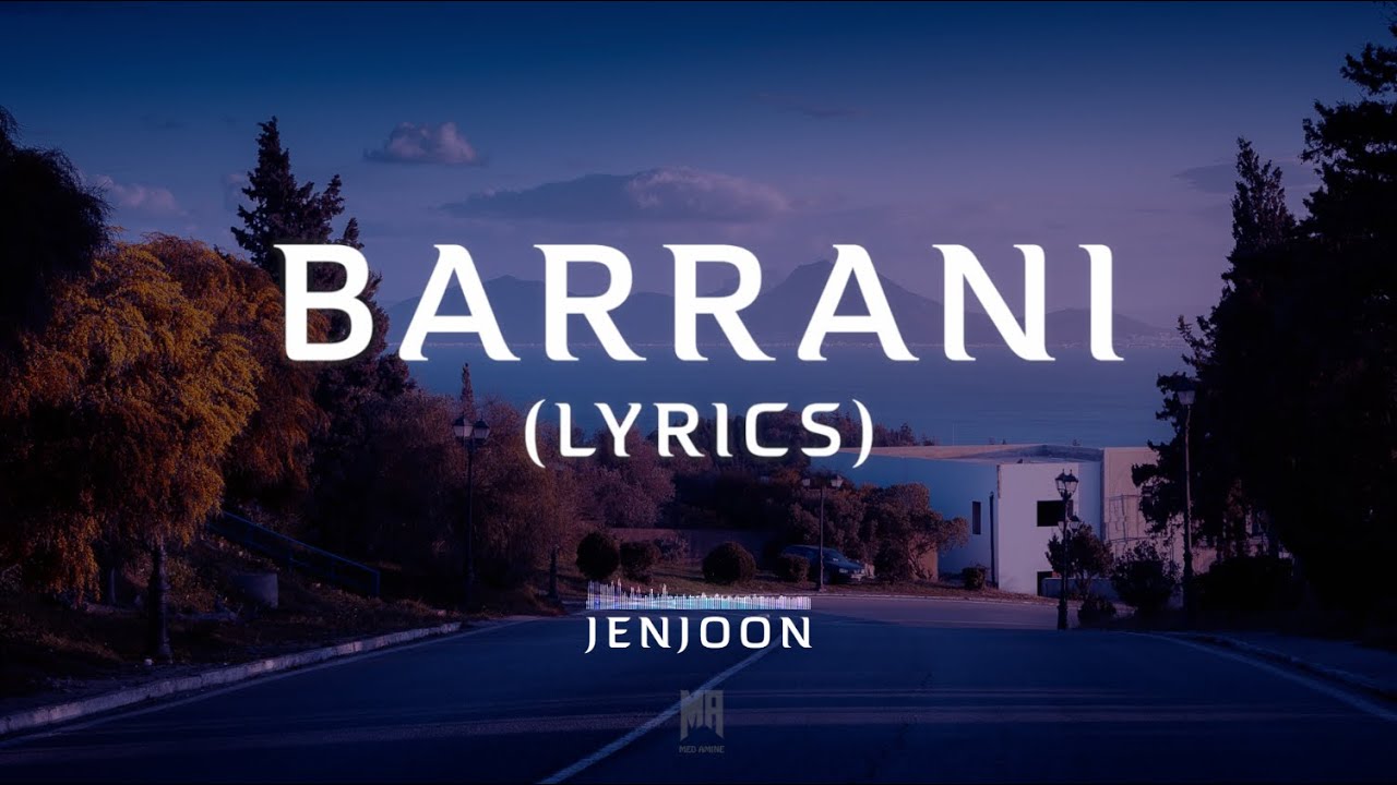 JenJoon - Barrani | برّاني  Paroles (Lyrics)  