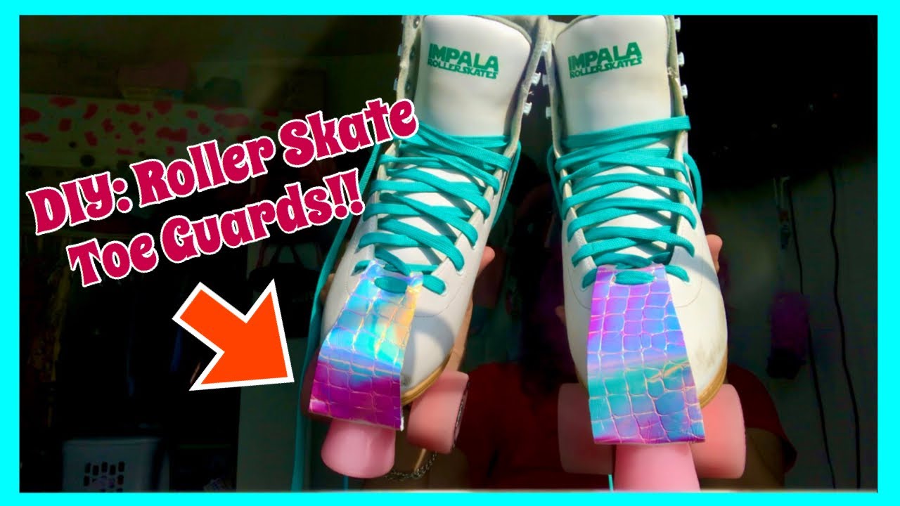 DIY// Toe Guards For Roller Skates