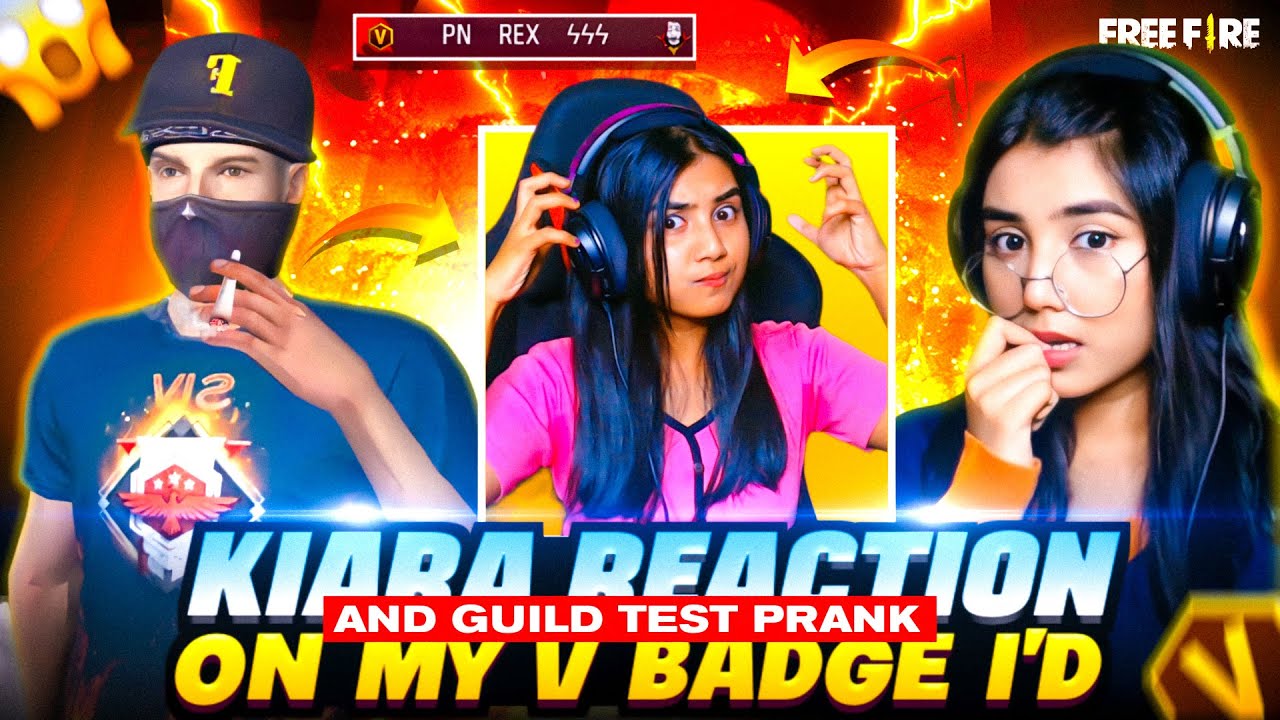 GUILD TEST PRANK WITH V BADGE ID ON KIARA 🥵 ON LIVE - FREE FIRE