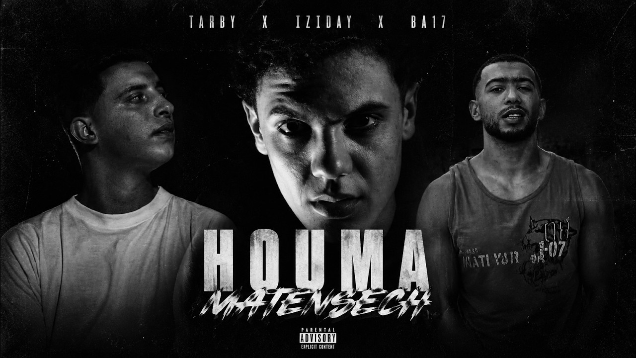 TARBY ft @BA-17 & @Iziday1121 - Houma Matensech (Official Music Video)
