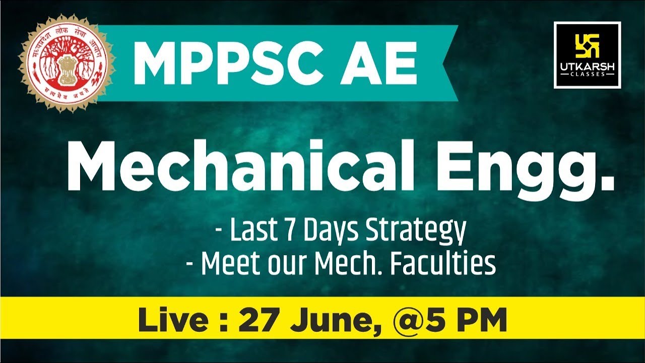 Mechanical Engineering  |MPPSC AE Mechanical Engineering|Strategy & Meet Our Mech Faculties |Utkarsh