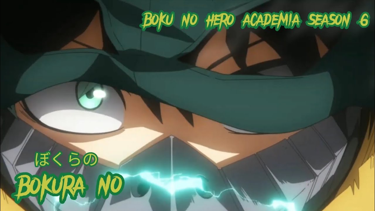 [Lyrics AMV] Boku no Hero Academia season 6 OP 11|Full『Bokura no - Eve』