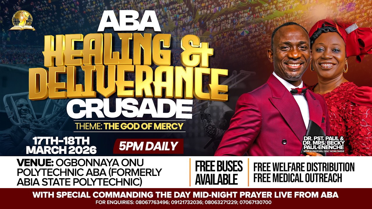 ABA HEALING AND DELIVERANCE CRUSADE/SANCTUARY DEDICATION | 18-03-2026