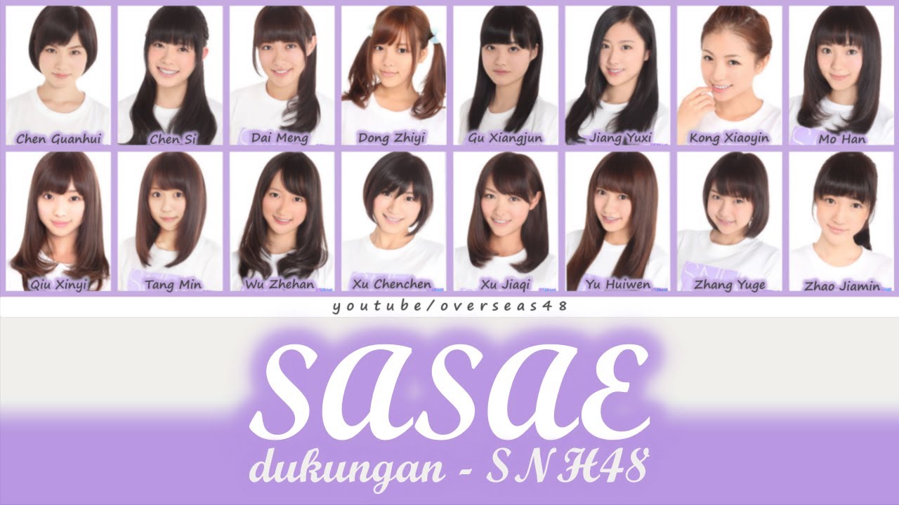 SNH48 - Sasae (支柱) / Dukungan | Color Coded Lyrics CHN/ENG/IDN