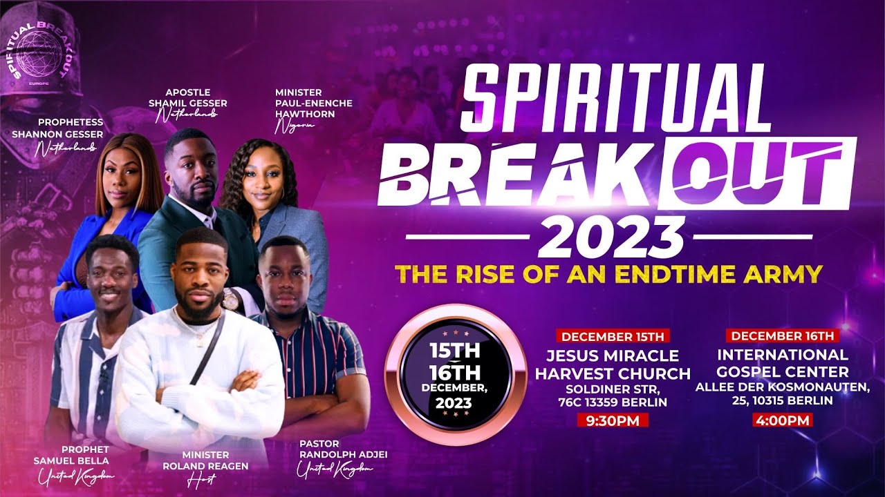 SPIRITUAL BREAKOUT 2023 - BREAKOUT NIGHT WITH  APOSTLE SHAMIL GESSER