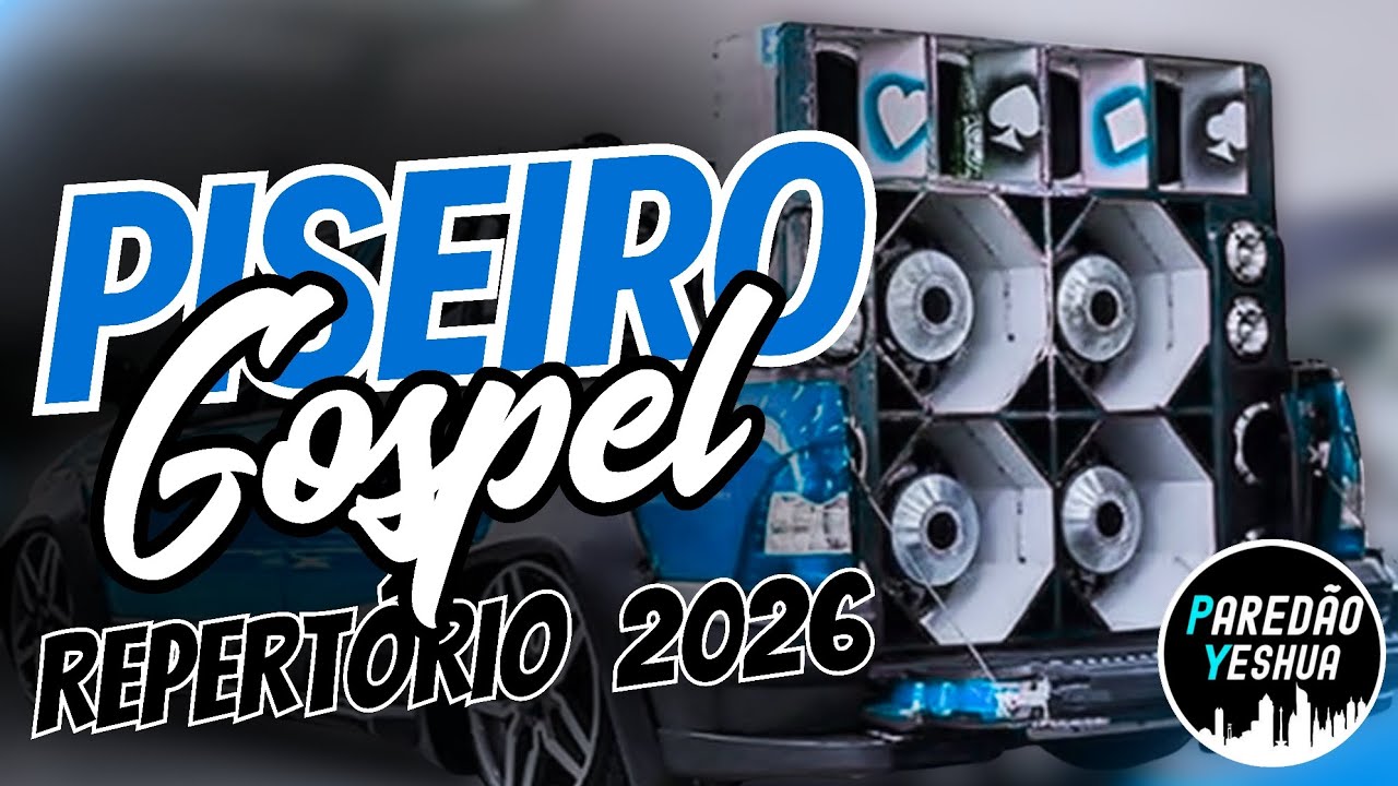 PISEIRO GOSPEL 2026 - REPERTÓRIO 2026