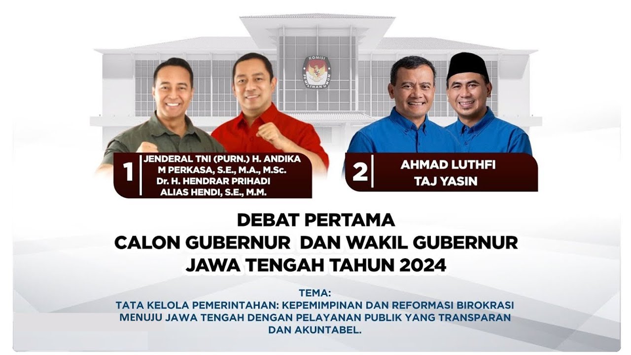[LIVE] DEBAT PERTAMA PASANGAN CALON GUBERNUR DAN WAKIL GUBERNUR JAWA TENGAH TAHUN 2024