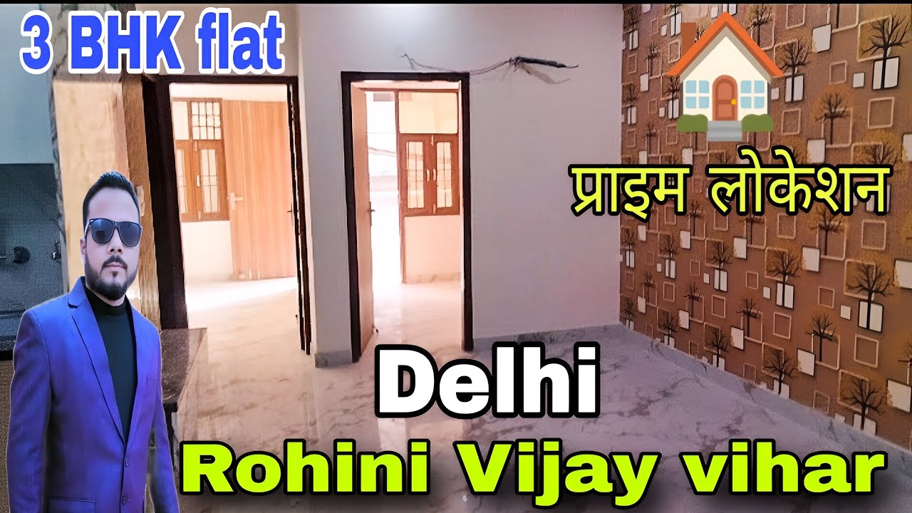 in Delhi 3 BHK flat for sale | Vijay vihar property in Rohini à| प्राइम लोकेशन जल्दी करें 🤷