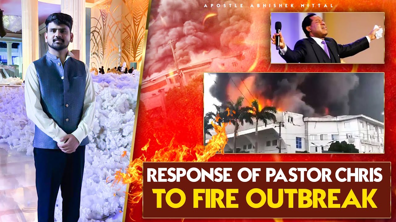 Fire at Christ Embassy HQ || Response of Pastor Chris to Fire Outbreak ||#kanchanmittalministries