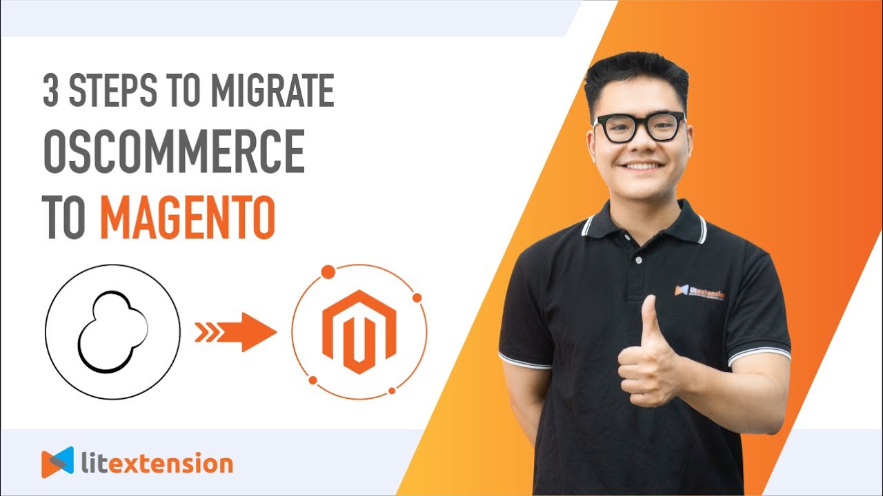 How To Migrate osCommerce To Magento (2023 Complete Guide)