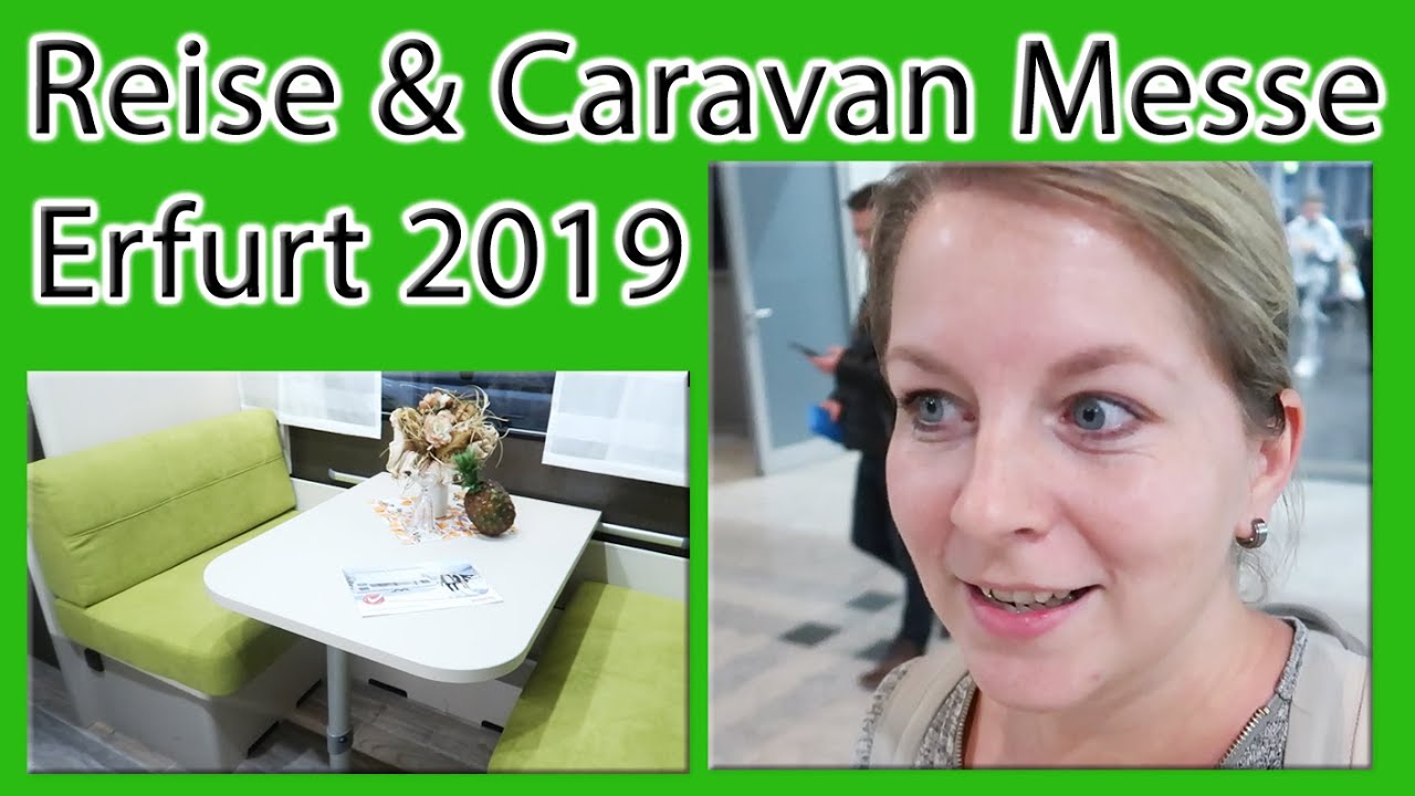 Reise & Caravan Messe Erfurt 2019 | Wohnwagen | B&uuml;rstner | Adria | Hobby | Fendt