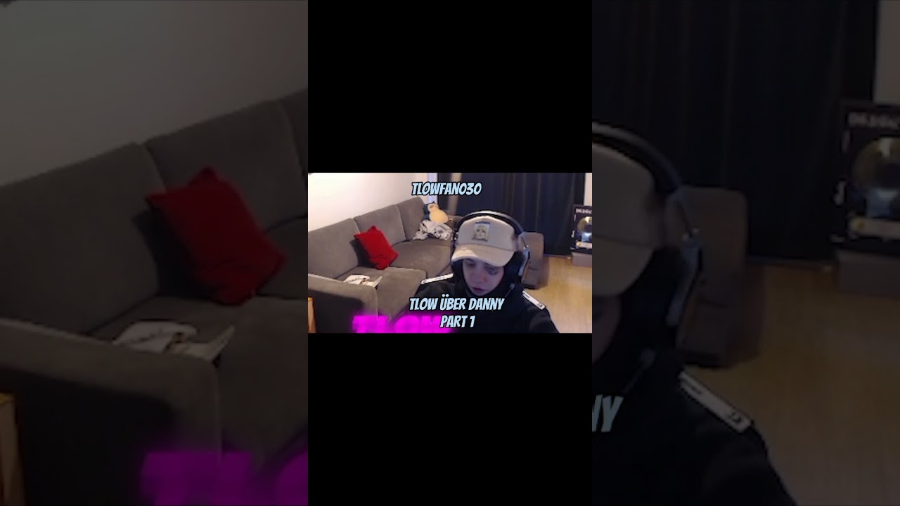 Tlow &uuml;ber Danny Part 1