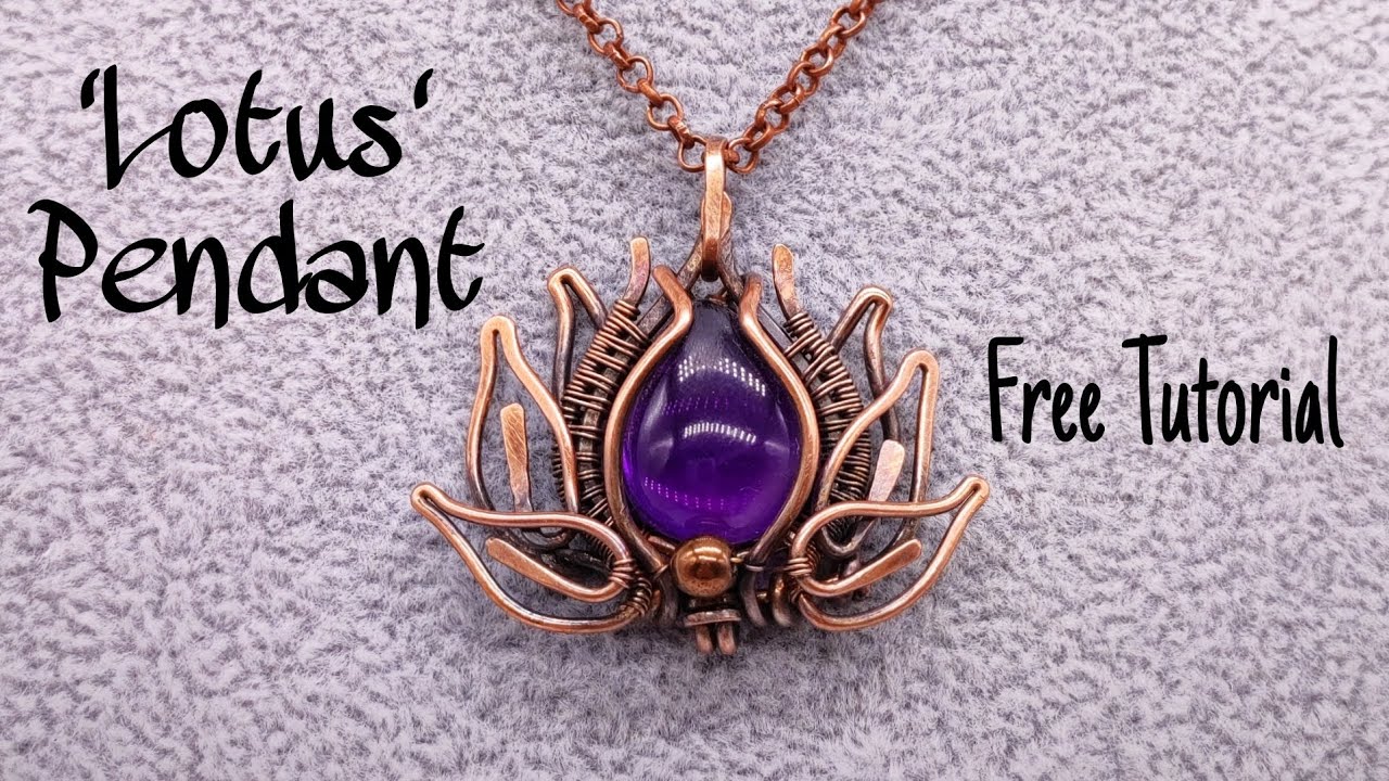 Lotus Pendant Tutorial | How to Make Teardrop Cabochon Wire Wrap Necklace | DIY