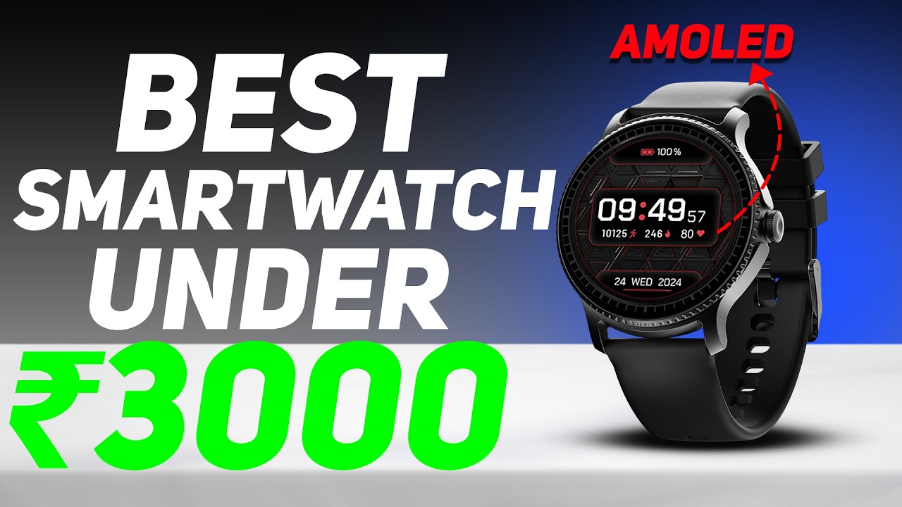Best Smartwatch Under 3000 in 2026? I  Worth Buying! (2026)