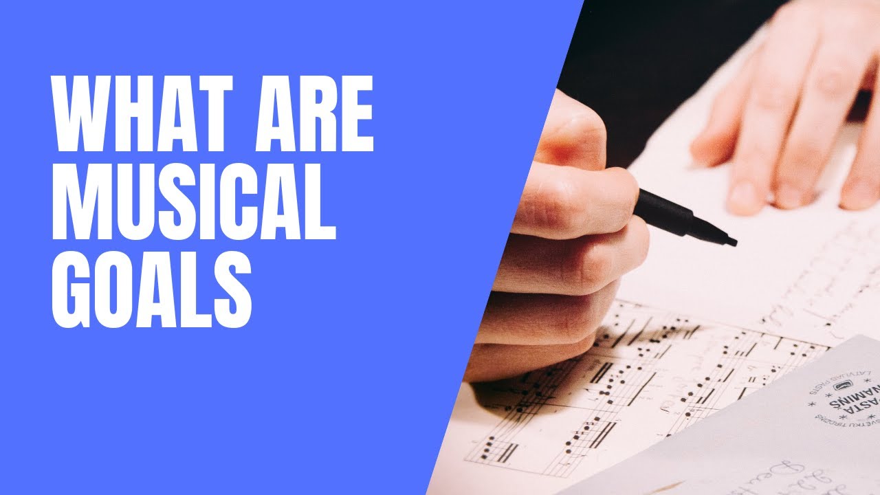 Musical goals and how they help give a sense of movement to a composition