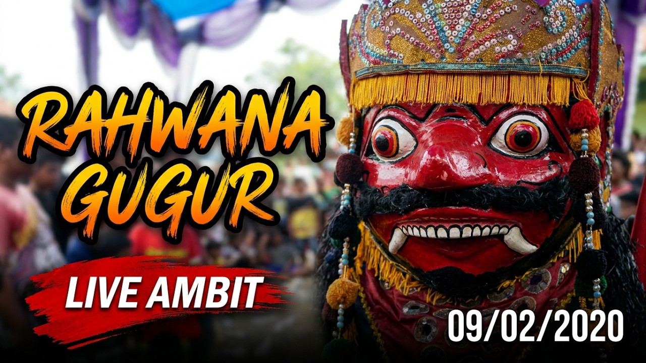 Rahwana Gugur - Burok MJM Live Ambit Waled Cirebon 09/02/2020