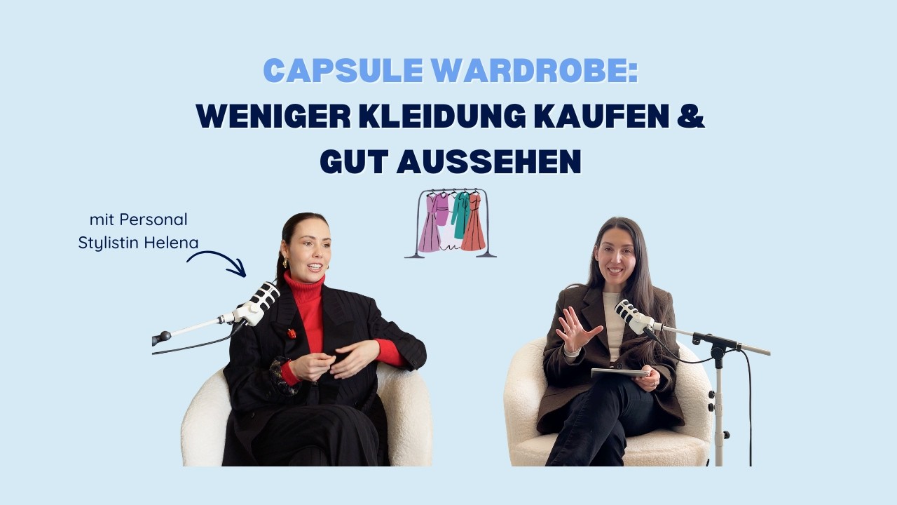 Capsule Wardrobe: Weniger Kleidung kaufen und trotzdem besser aussehen