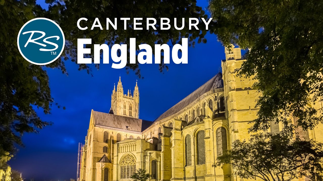 Canterbury: Religious Hub of Medieval England - Rick Steves&rsquo; Europe Travel Guide - Travel Bite