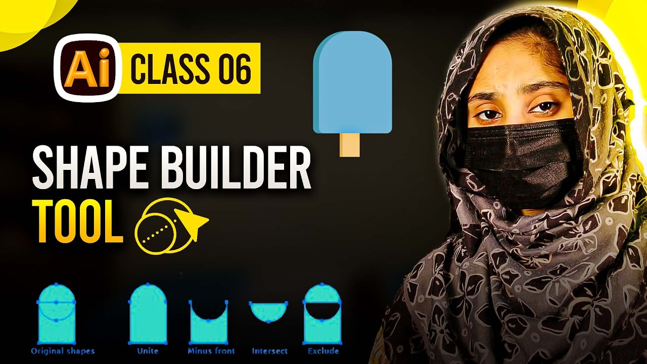 Shape Builder Tool in Adobe Illustrator | Complete Beginner Tutorial | Class 06