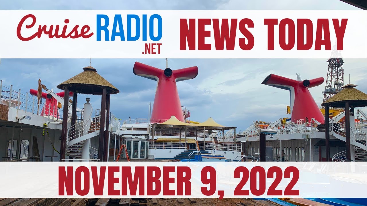 Cruise News Today &mdash; November 9, 2022: Carnival Ecstasy Beached Footage,  NCL Gangway Collapses, NHC