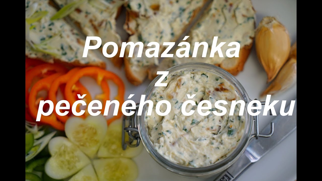 Pomazánka z pečeného česneku-recept