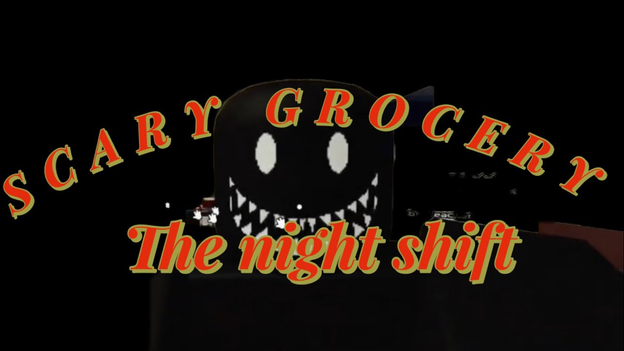 GROCERY HORROR GAME