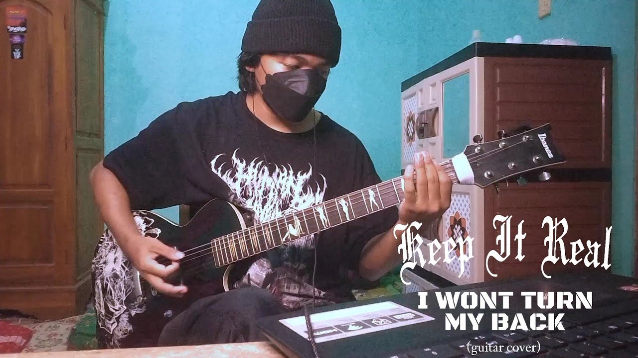 KEEP IT REAL - I WONT TURN MY BACK (guitar cover)