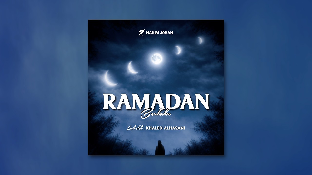 RAMADAN BERLALU (Official Lyric Video) - Hakim Johan