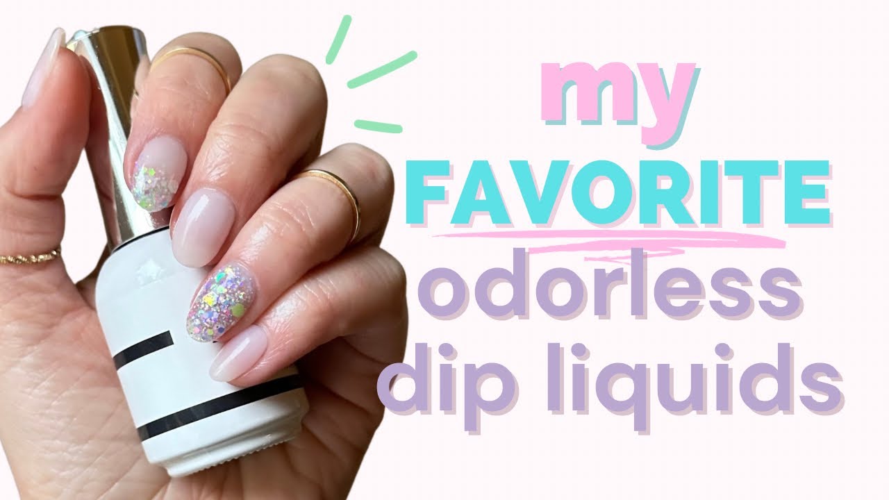 My FAVORITE odorless dip powder liquids + HOW to use them (dip flu relief)