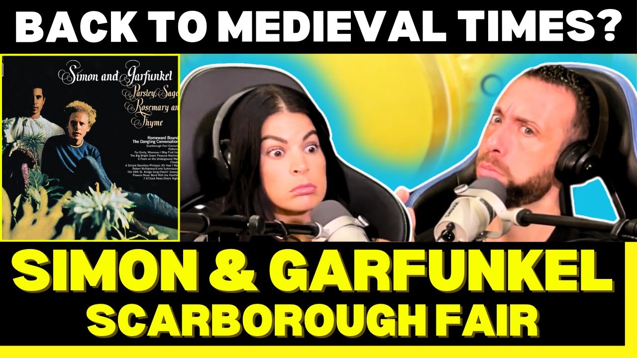 MODERN TOUCH WITH A CLASSIC FEEL! First Time Hearing Simon & Garfunkel - Scarborough Fair Reaction!