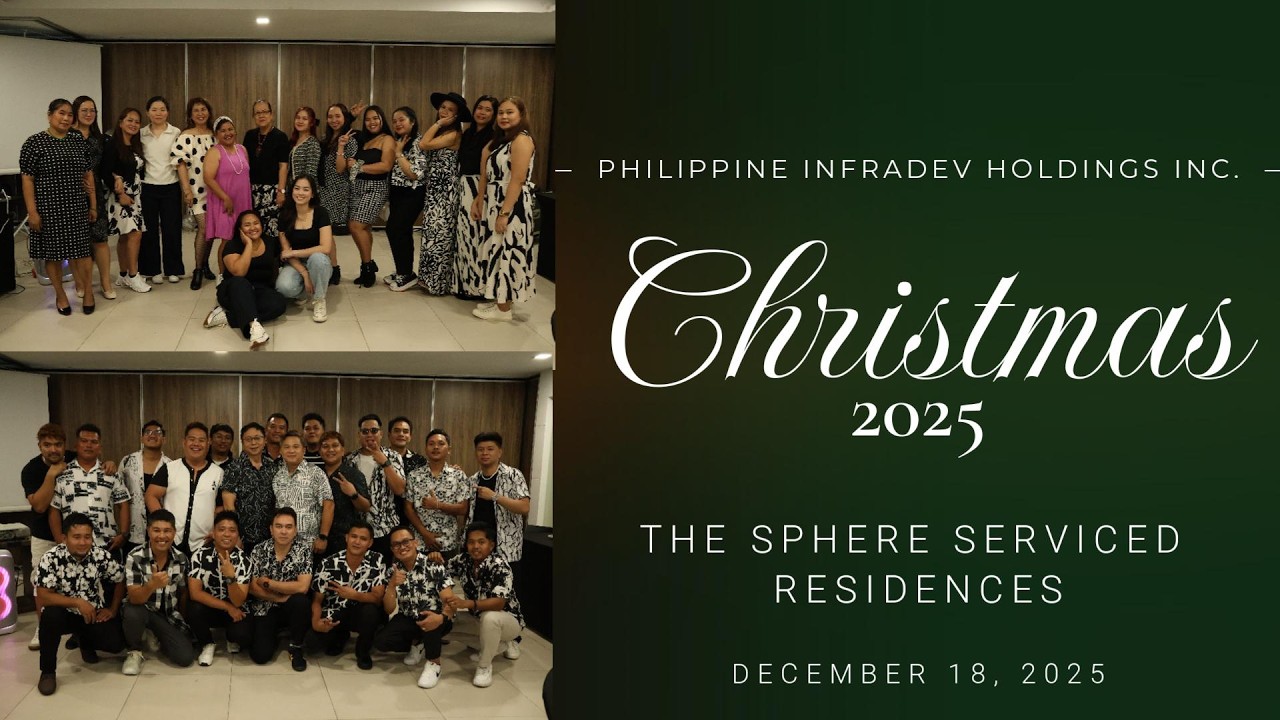 Philippine InfraDev Holdings Inc. Christmas Party 2025