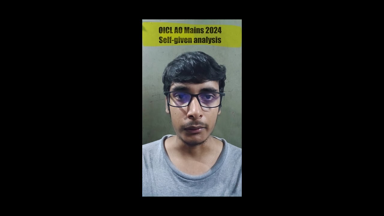 My OICL AO Mains 2024 Self given analysis!