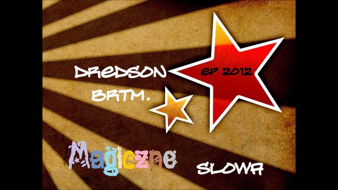 Dredson / brtm. - Kocham (EP Magiczne Słowa 2012) Link do pobrania w opisie