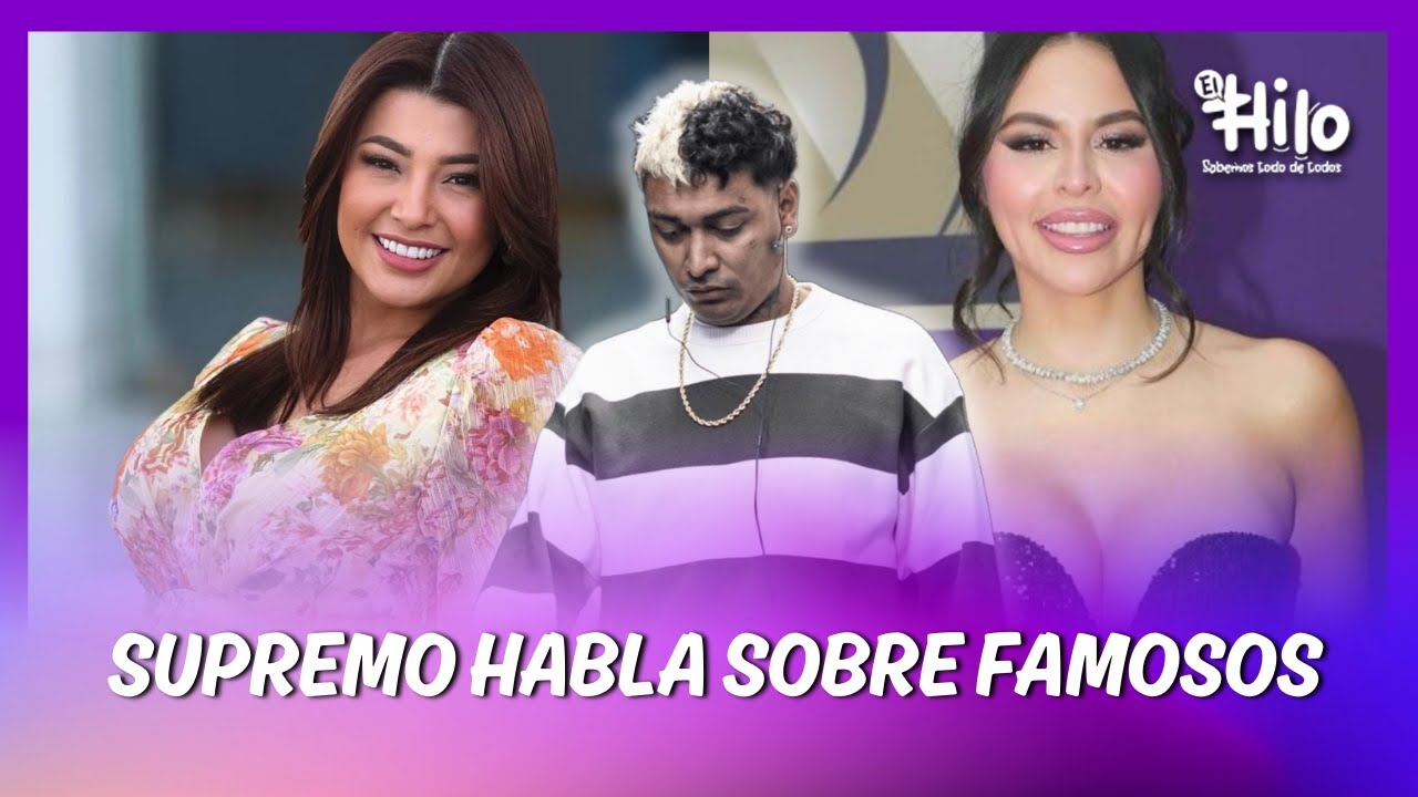 Supremo habla sobre los famosos de Honduras
