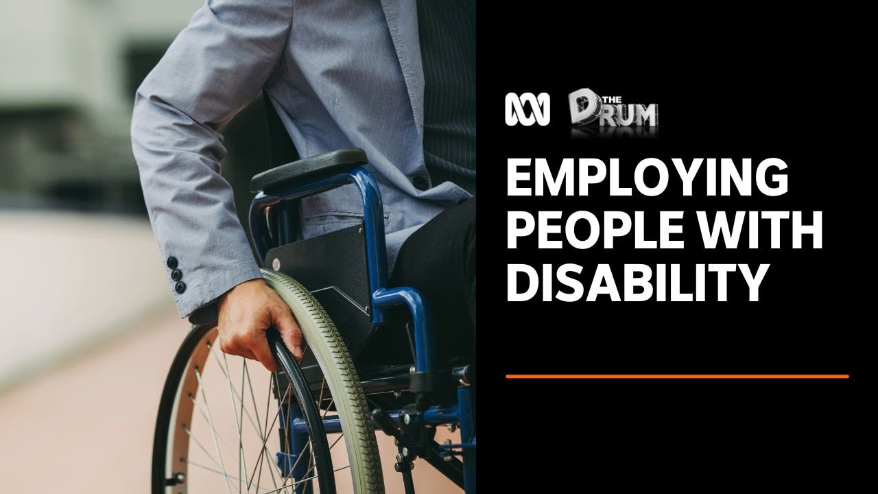 Why hasn't the disability unemployment rate improved in 30 years? | The Drum | ABC News