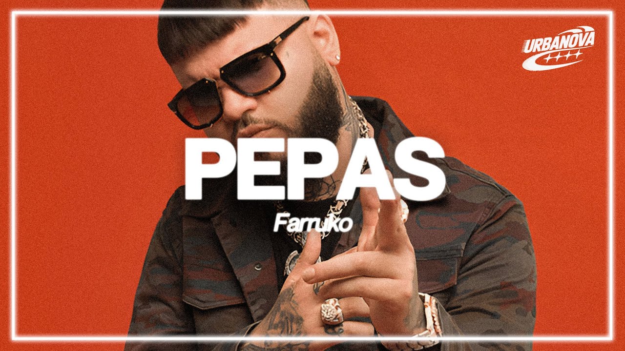 Farruko - Pepas (Letra / Lyrics) | 