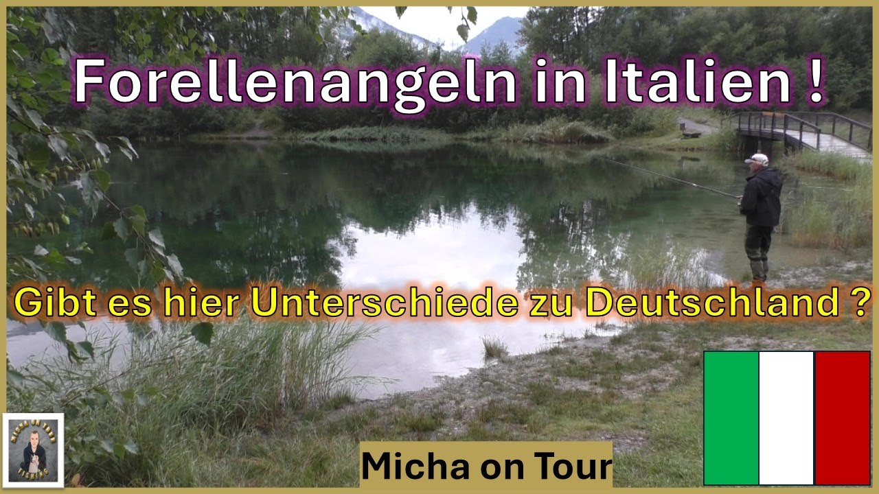 Fischerteich Prad in Südtirol Italien ! / Welche Unterschiede bringen heute Fisch ? 🤔