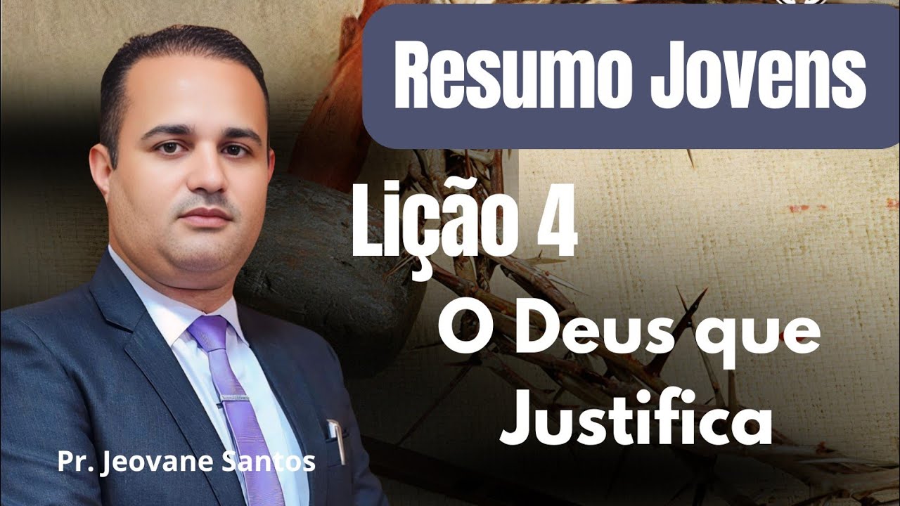 O Deus que Justifica / EBD 1 Trimestre 2026/ Lição 4 Jovens 