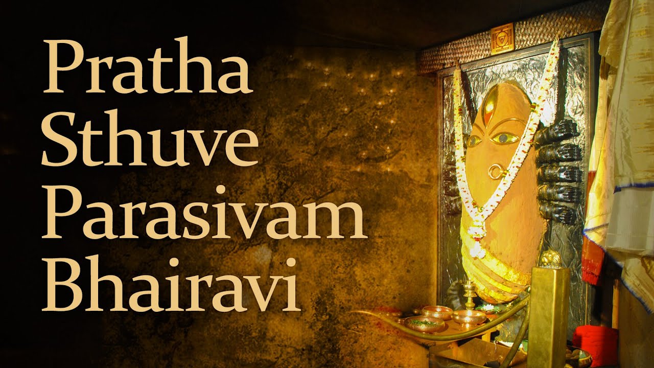 Pratha Sthuve Parasivam Bhairavi - Triveni (Navratri songs)