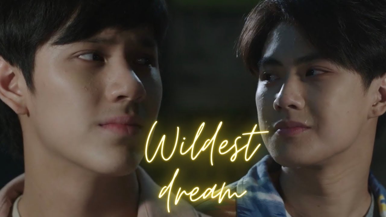 Pat ✘ Pran (BAD BUDDY THE SERIES EPISODE 11) ► Wildest dream
