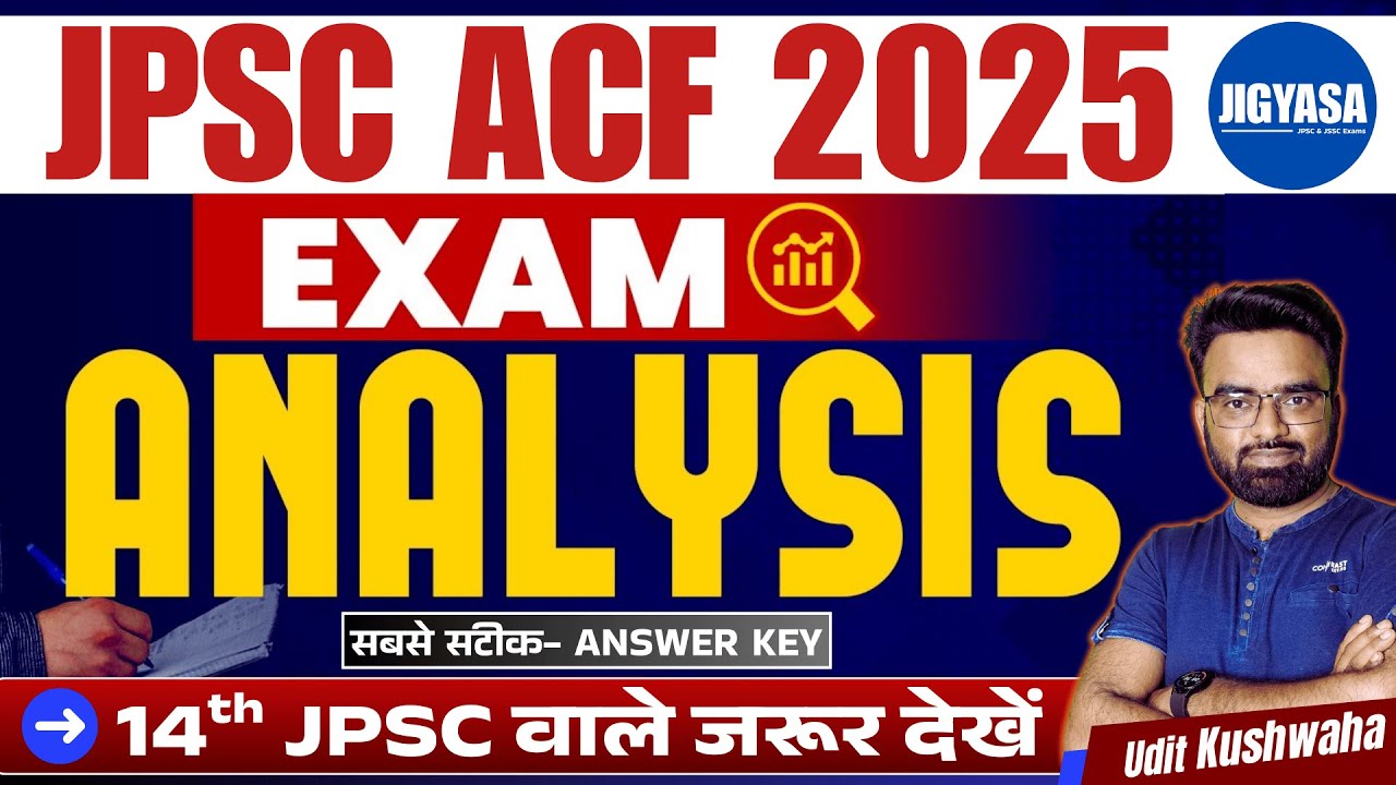 🔥JPSC ACF Exam Answer Key and Analysis | Assistant Conservator of Forest Exams ✨ | Udit Kushwaha