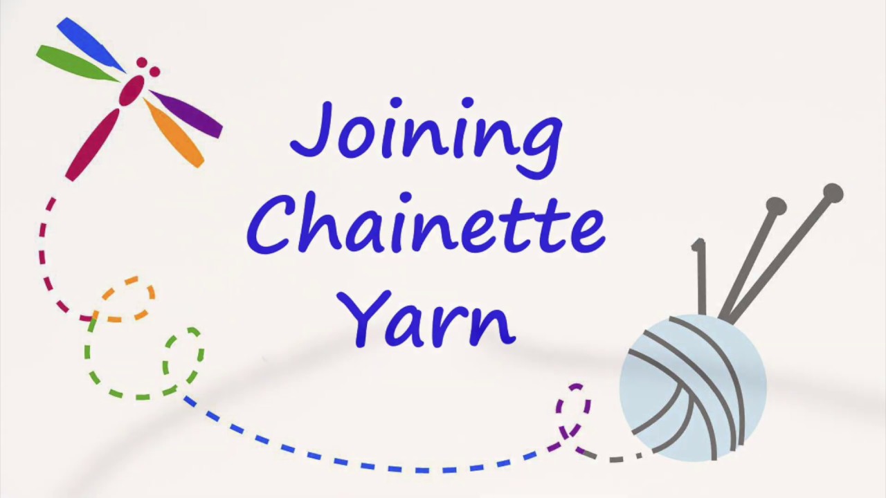 Joining Chainette Yarn