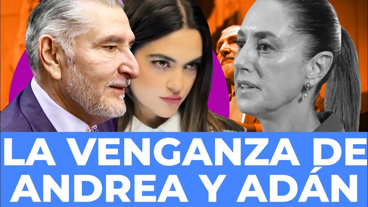 ¡TRAICIONAN A PALACIO! Adán Augusto y Andrea Chávez preparan venganza contra Sheinbaum