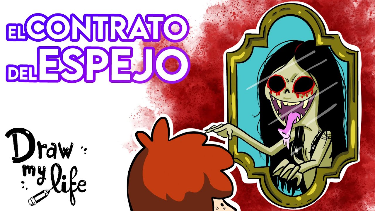 EL CONTRATO DEL ESPEJO (Creepypasta) | Draw My Life en Español