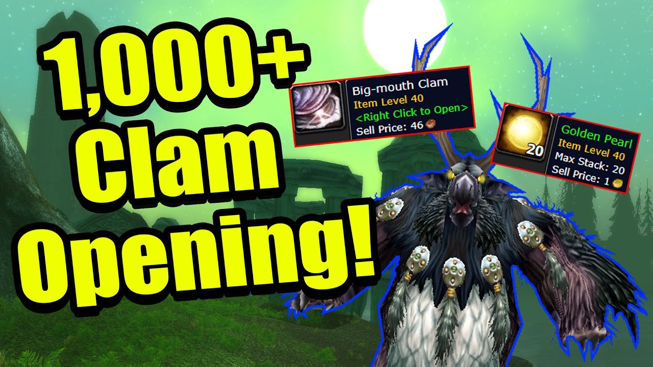 Opening 1000+ Big Mouth Clams In SoM! - Classic WoW Gold Farm